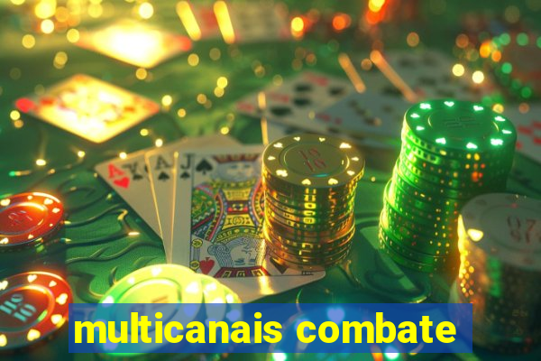 multicanais combate